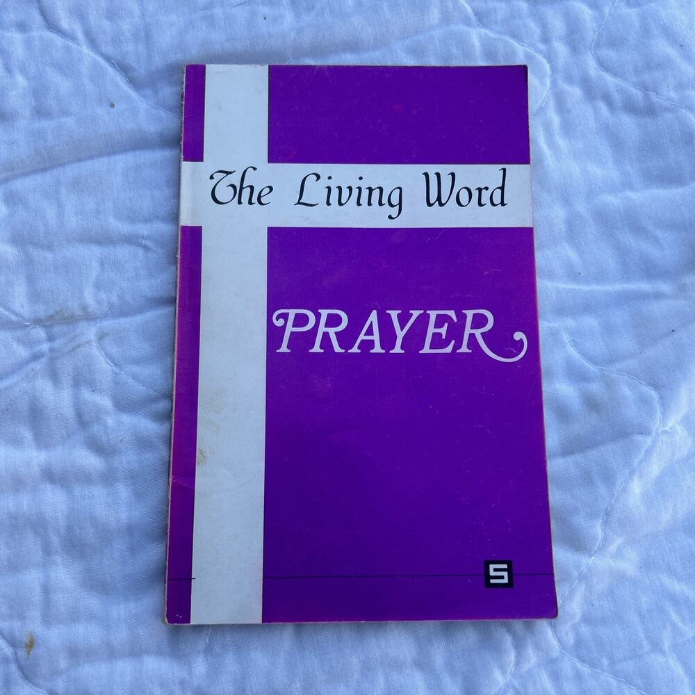 The Living Word Prayer by Anthony Lee Ash